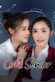 Love Senior the Series