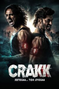 Crakk: Jeetega… Toh Jiyegaa